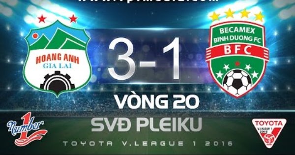 Video bàn thắng: HAGL 3-1 Bình Dương (Vòng 20 V-League 2016)