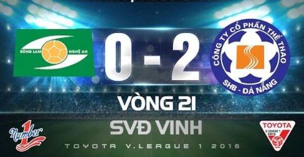 Video bàn thắng: SLNA 0-2 Đà Nẵng (Vòng 21 V-League 2016)