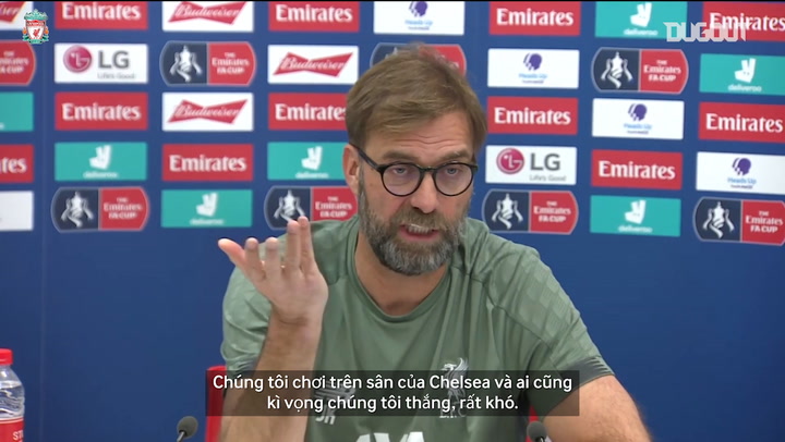 VIDEO: Klopp thận trọng trước đại chiến Chelsea (Sub Việt) 