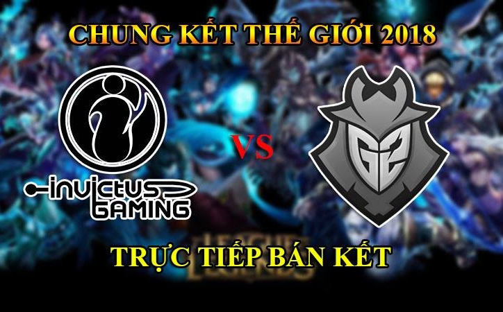 Invictus Gaming vs G2 Esports ván 3: IG tiến thẳng đến trận chung kết CKTG 2018