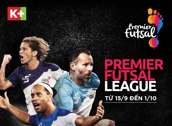 Từ 15/9, K+ sẽ phát sóng giải đấu Premier Futsal 2017