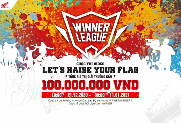 Bùng nổ chất riêng cùng cuộc thi sáng tạo video “Winner League, Let's raise your flag”