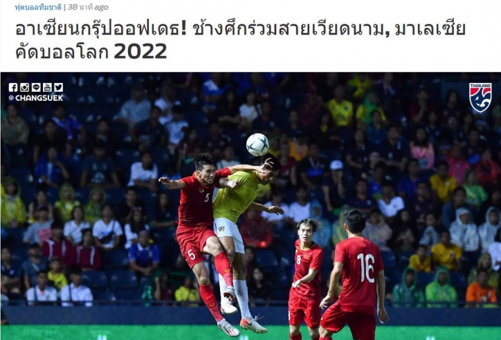 Truyền thông Thái Lan mừng rỡ khi chung bảng với Việt Nam 