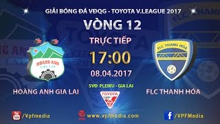 VIDEO Tổng hợp diễn biến HAGL - Thanh Hóa (Vòng 12 V-League)