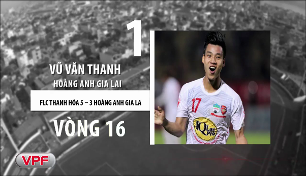 Văn Thanh dẫn đầu Top 5 bàn thắng đẹp vòng 16 V-League 2017