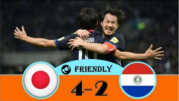 Highlights: Nhật Bản 4-2 Paraguay (Giao hữu 2018)