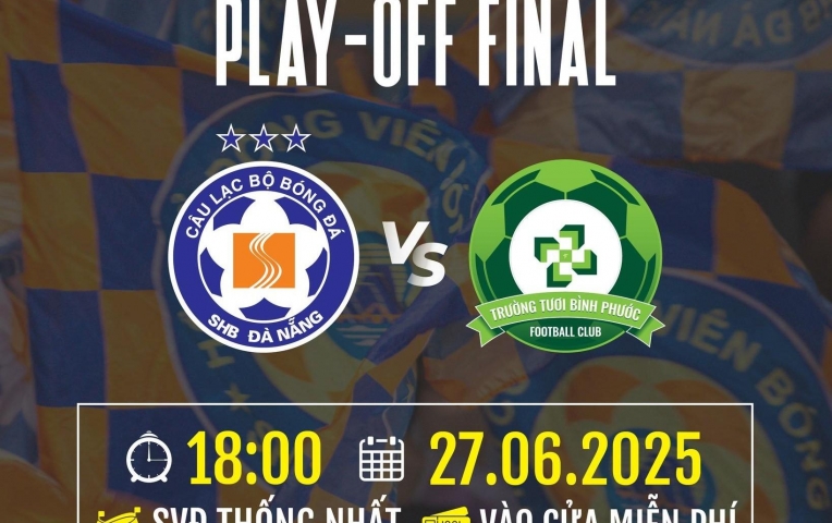 Lịch thi đấu bóng đá hôm nay 27/6: Kịch tính play-off V-League