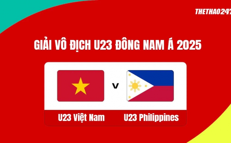 Trực tiếp U23 Việt Nam vs U23 Philippines,16h00 hôm nay 25/7