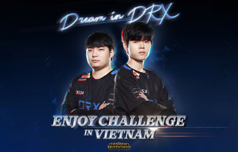 Đội tuyển LMHT Hàn Quốc DRX tuyển chọn nhân tài ở Việt Nam