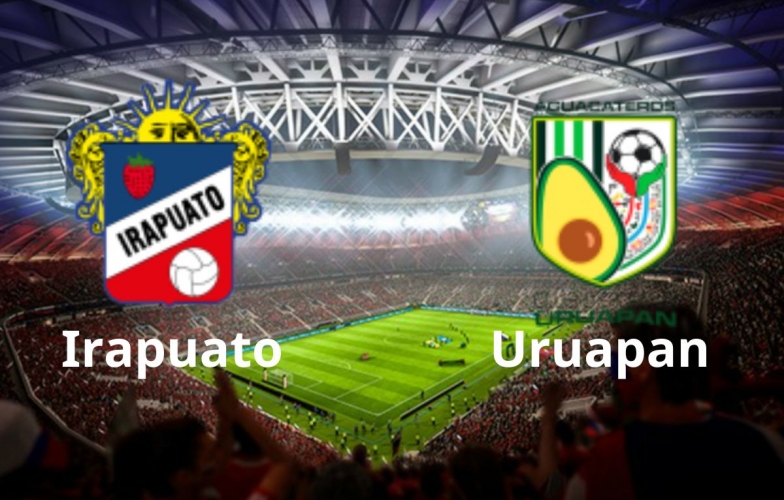 Nhận định Irapuato vs Uruapan: Trên 2,5 bàn thắng?