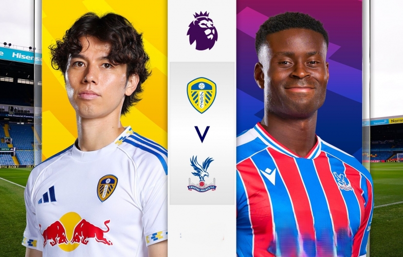 Nhận định Leeds vs Crystal Palace: Bùng nổ bàn thắng