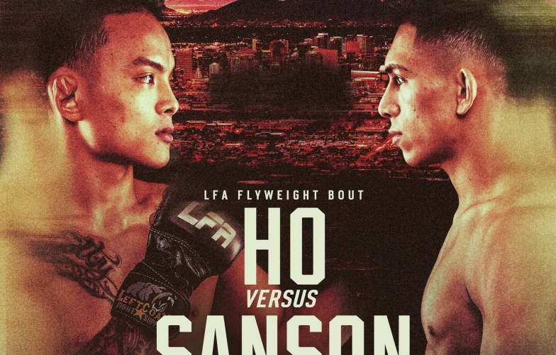 LFA 176: Hồ Tuấn An đối đầu Miguel Sanson, cơ hội lớn để tiến tới trận tranh đai vô địch và UFC