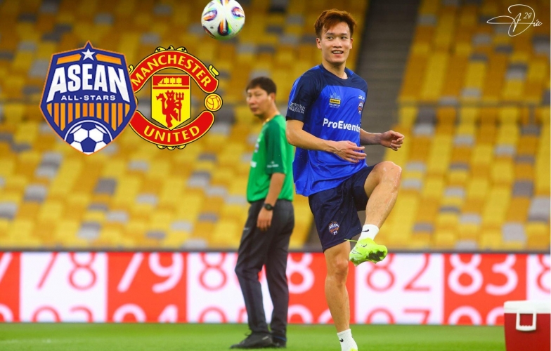 Trực tiếp ASEAN All-Stars vs MU: Hoàng Đức đá chính?