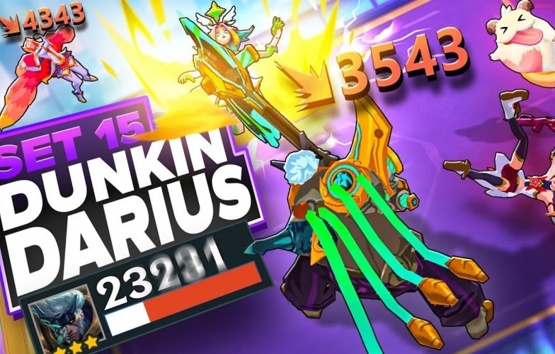 Hướng dẫn chơi đội hình Darius 'thần bổ' mạnh nhất ĐTCL mùa 15