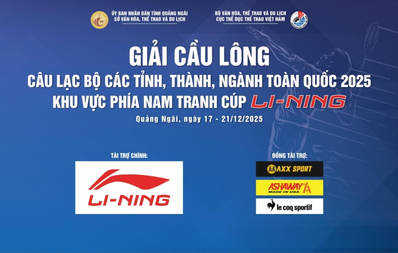 GIẢI CẦU LÔNG CÁC TỈNH, THÀNH, NGÀNH TOÀN QUỐC 2025 - KHU VỰC PHÍA NAM - TRANH CÚP LI-NING: HÀNH TRÌNH CHINH PHỤC THÀNH TÍCH, KẾT NỐI ĐAM MÊ