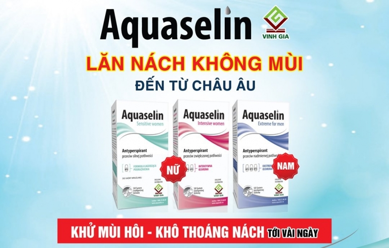 Những lợi ích “trúng đích” khi dùng lăn nách không mùi Aquaselin của Dược phẩm Vinh Gia