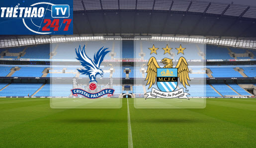 Link sopcast Crystal Palace vs Man City 22h10 ngày 27/4
