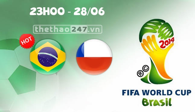 Brazil vs Chile 23h00 ngày 28/6