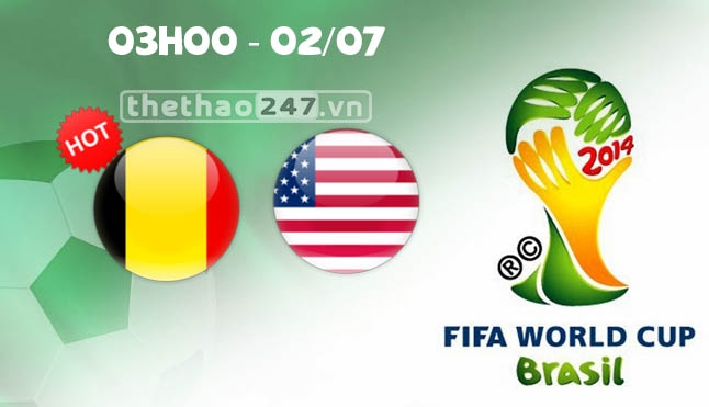 Bỉ vs Mỹ 03h00 ngày 02/7