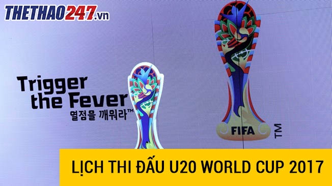Lịch thi đấu U20 World Cup 2017 Full - Update liên tục
