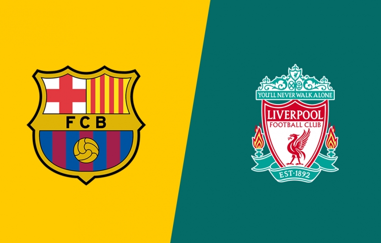 Xem trực tiếp Barca vs Liverpool ở đâu, kênh nào?