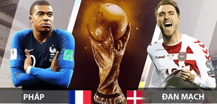 Soi kèo World Cup 2018 Pháp vs Đan Mạch, 21h00 ngày 26/6