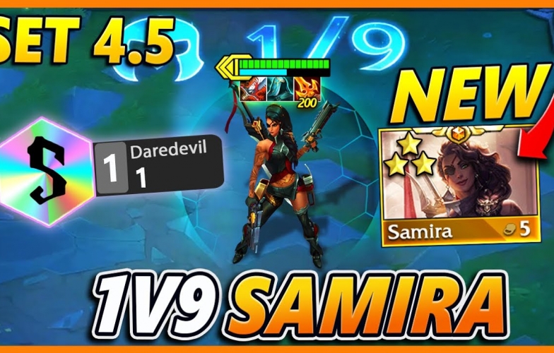VIDEO: Samira 1vs9 quá đơn giản trong ĐTCL mùa 4.5