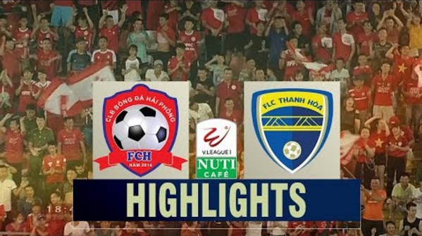 Highlights: Hải Phòng 2-0 Thanh Hóa (Vòng 12 V-League 2018)