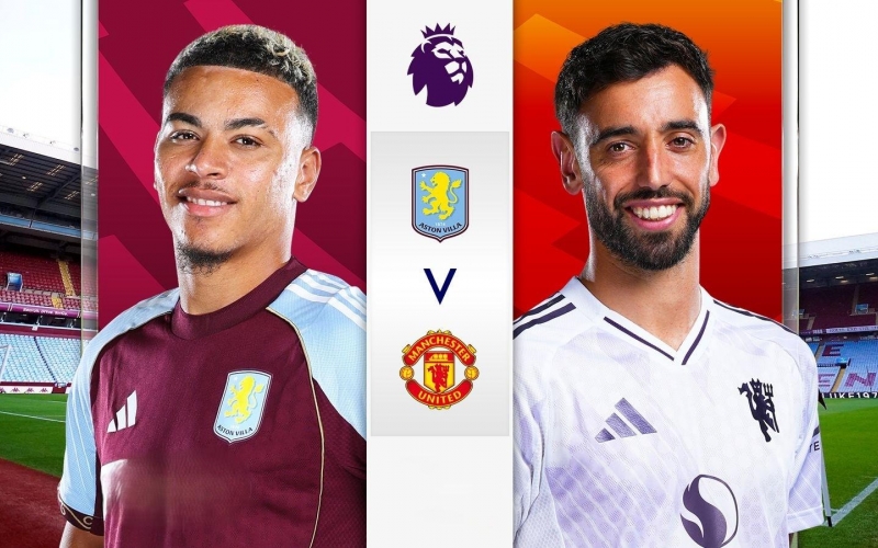 Trực tiếp MU 0-0 Aston Villa: Đi tìm bàn thắng