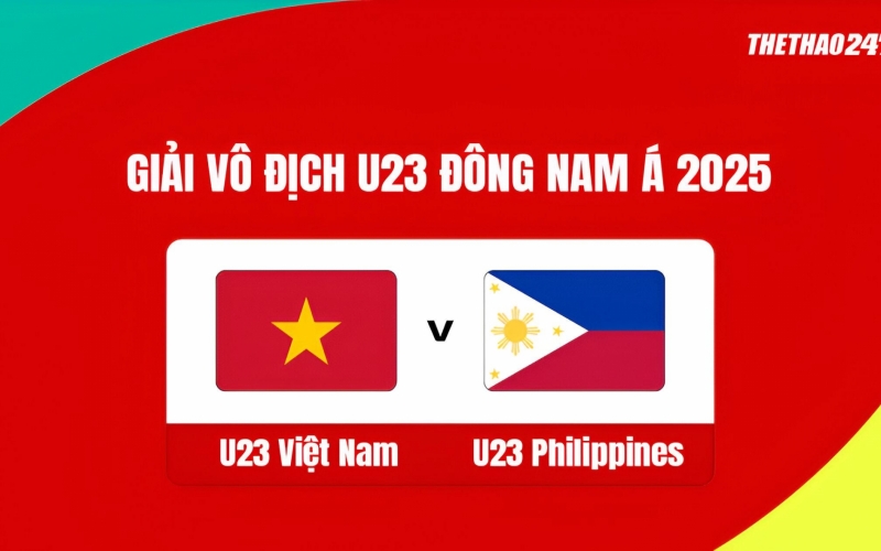 Trực tiếp U23 Việt Nam vs U23 Philippines,16h00 hôm nay 25/7