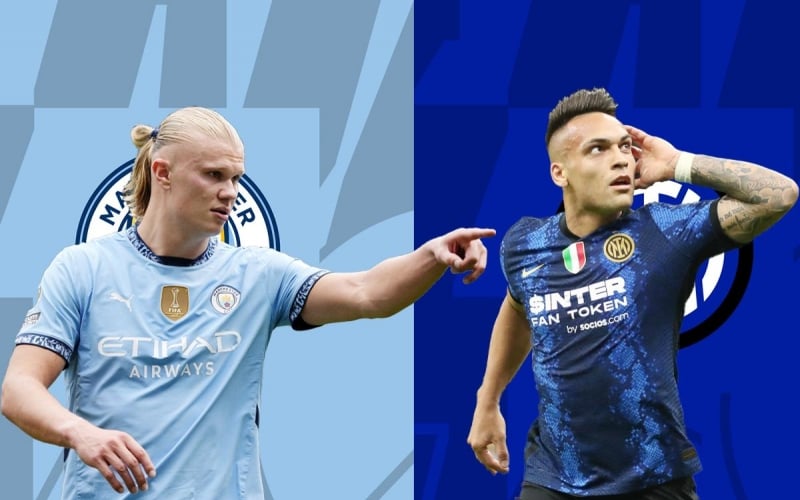 Nhận định Man City vs Inter Milan: Đánh phủ đầu?