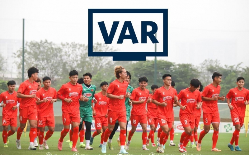 U23 Việt Nam nhận phán quyết về VAR ở giải U23 Đông Nam Á
