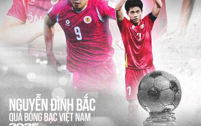 Đình Bắc tuột mất Quả bóng Vàng: Nốt trầm đáng tiếc