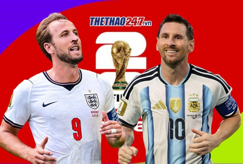 Nhận định Anh vs Argentina: Messi đấu thế hệ vàng ĐT Anh