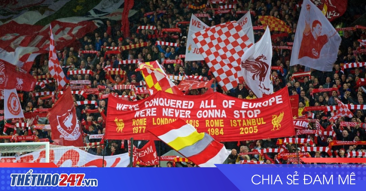 CĐV Liverpool thông báo không treo cờ, băng rôn tại Cúp C2