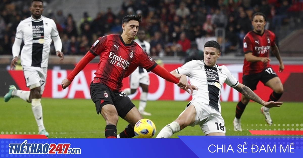 Nhận định Udinese vs AC Milan: Dễ có bất ngờ