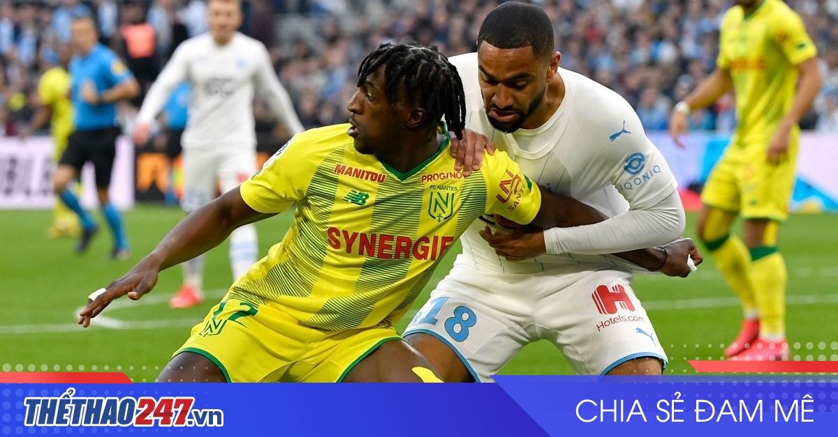 Nantes gây sốc với chiến thắng 3-0 trước Marseille tại vòng 32 Ligue 1
