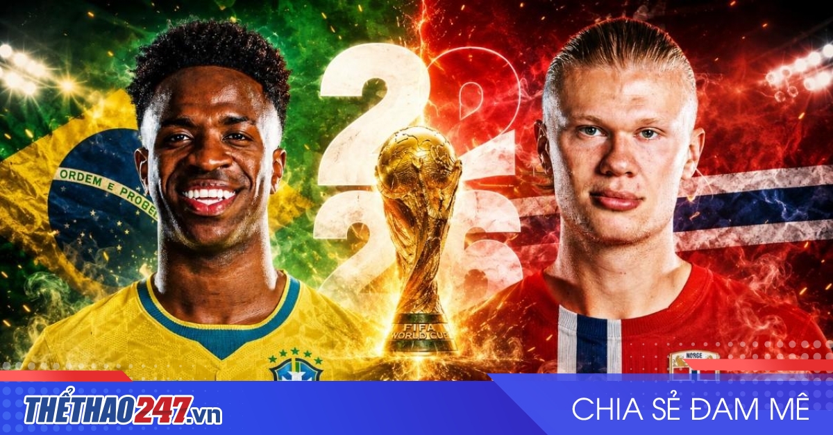 Nhận định Brazil vs Na Uy: Phá dớp khắc tinh - Vòng 1/8 World Cup 2026