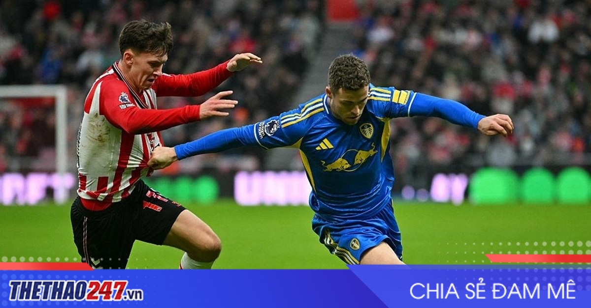Nhận định Sunderland vs Leeds: Màn so tài hấp dẫn, 6h30 ngày 31/7/2026