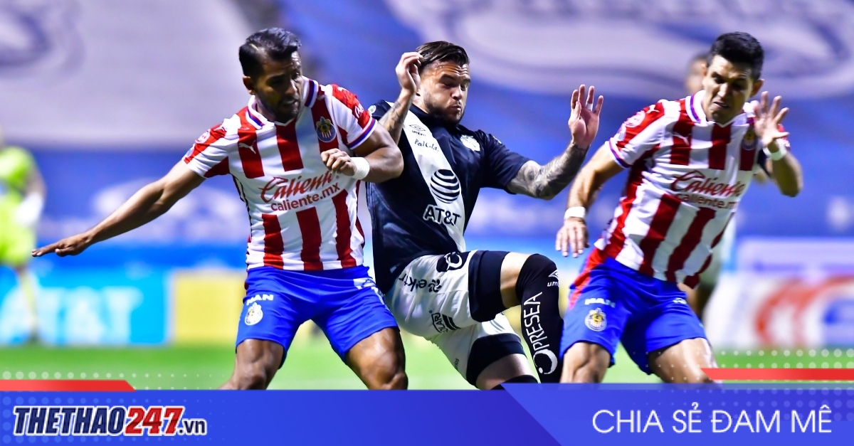 Nhận định Puebla vs Guadalajara Chiva: Đại chiến khó lường, 8h00 ngày 1/8/2026