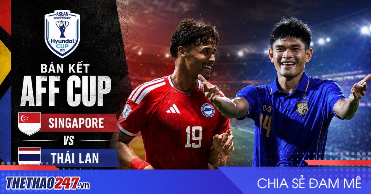 Nhận định Singapore vs Thái Lan: Bản lĩnh Voi chiến