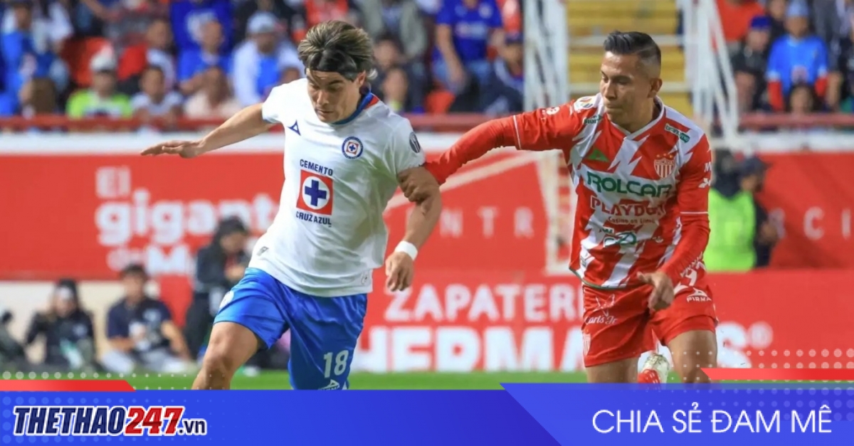 Nhận định Necaxa vs Cruz Azul: Thời cơ để tăng tốc