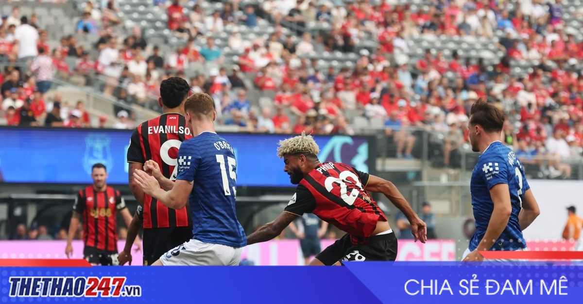 Nhận định Bournemouth vs Everton: Chủ nhà tìm điểm số đầu tiên
