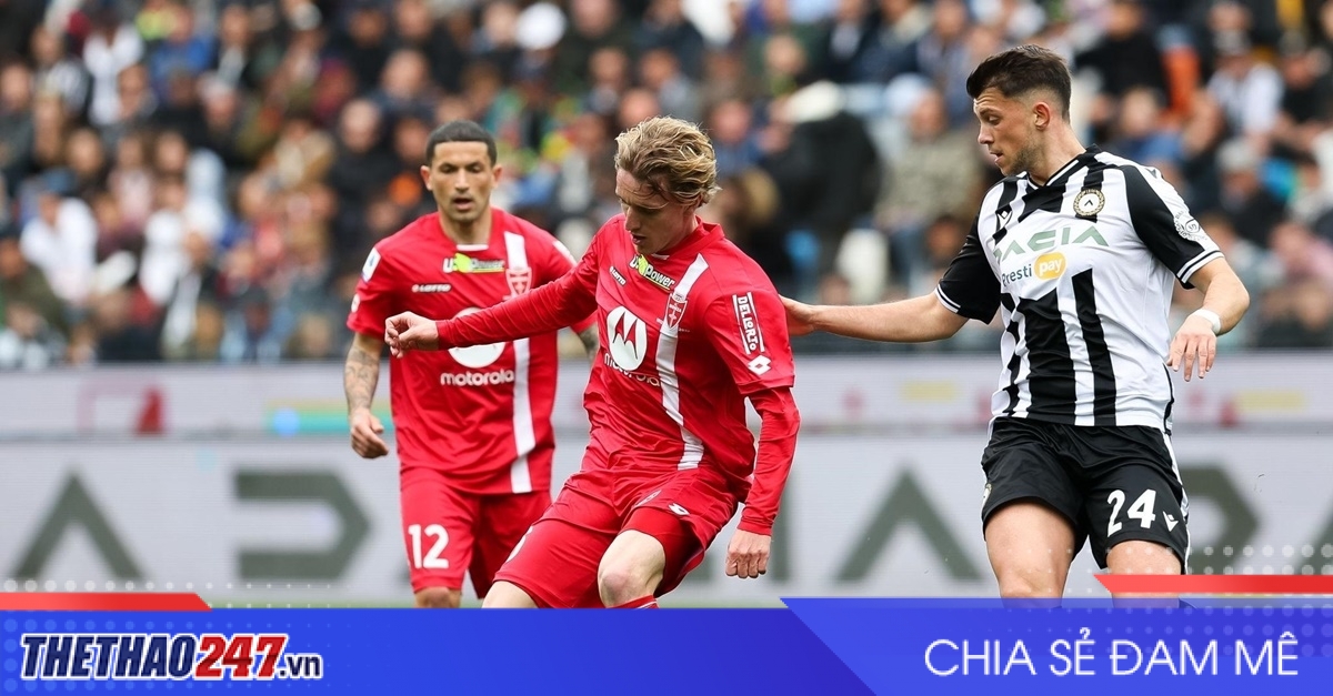 Nhận định Monza vs Udinese: Không dễ bắt nạt khách