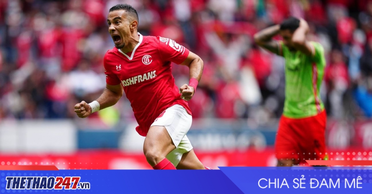 Nhận định Toluca vs Juarez: Cơ hội trút bỏ sức ép