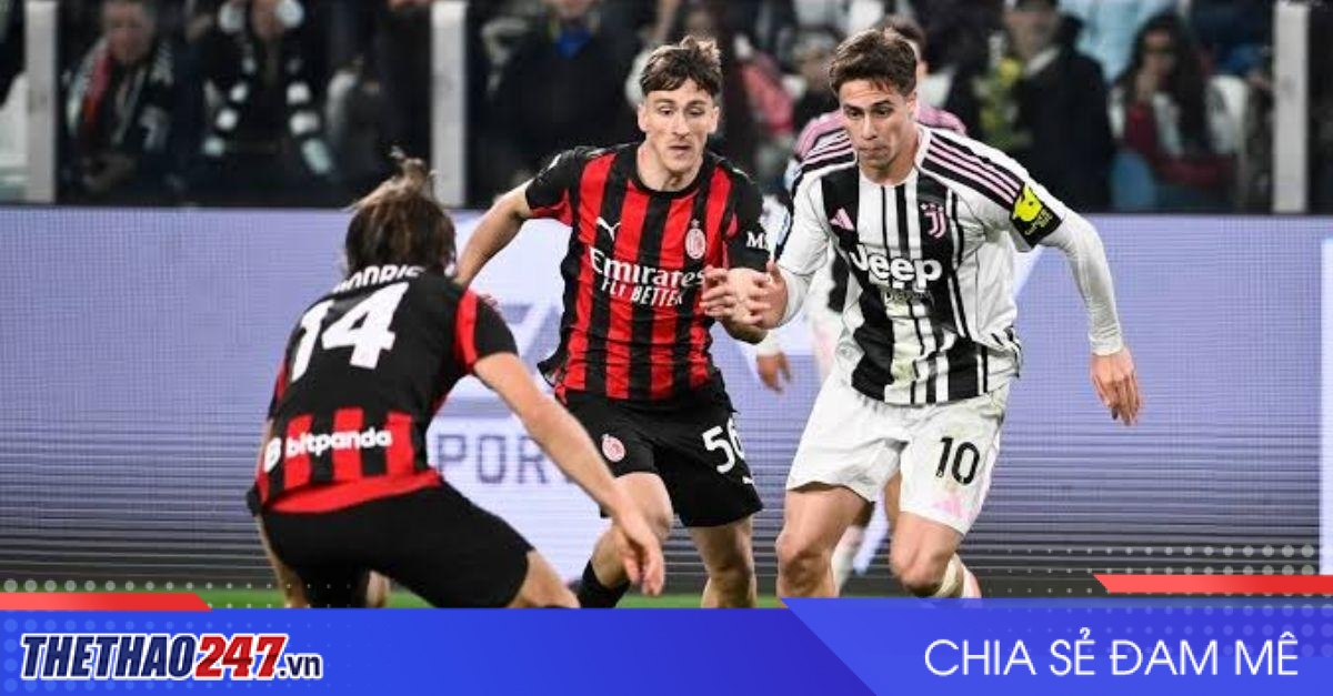 Nhận định Juventus vs AC Milan: Thước đo thật sự cho cả hai