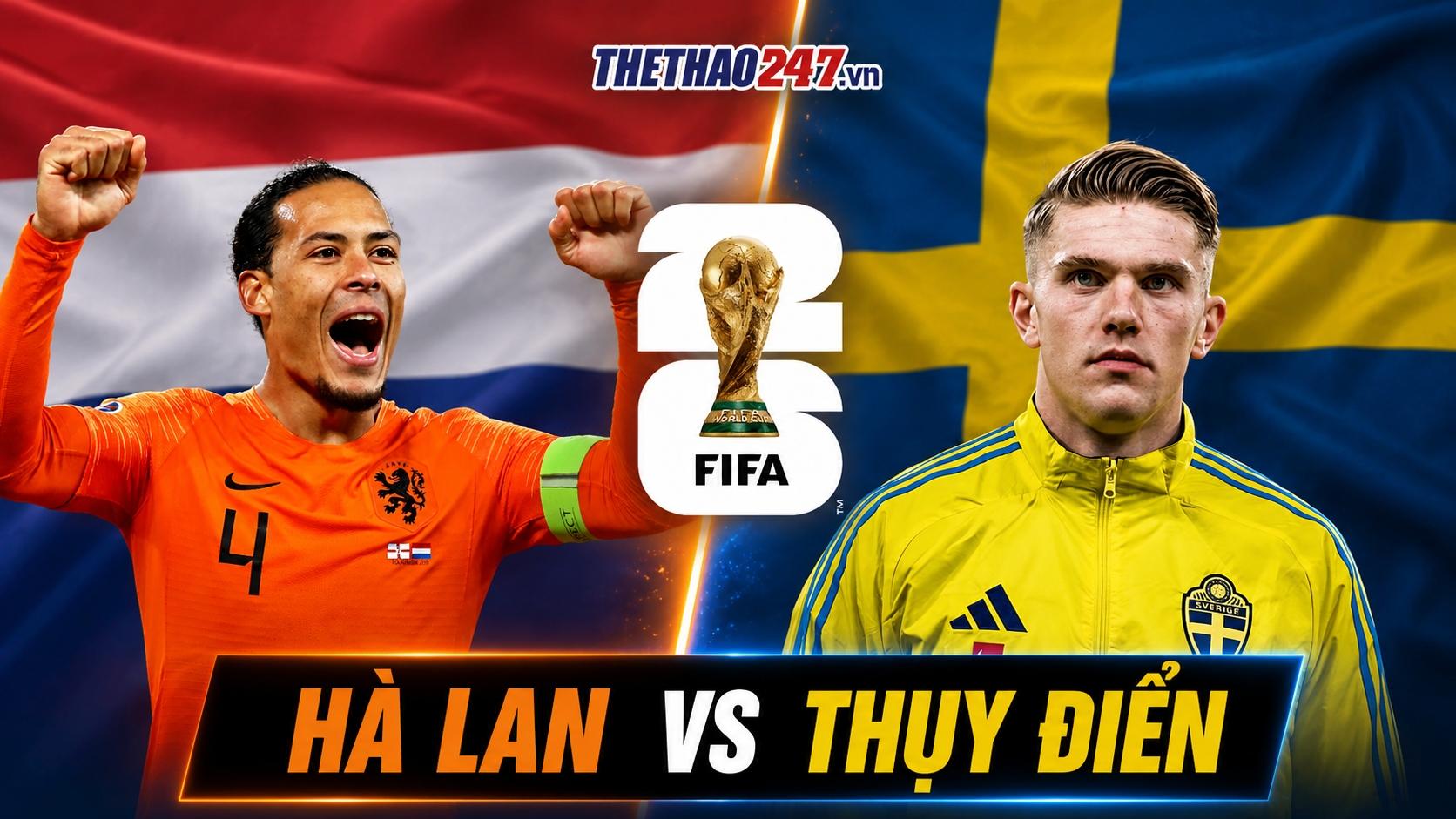 Trực tiếp bóng đá Hà Lan vs Thụy Điển: Đã có đội hình ra sân