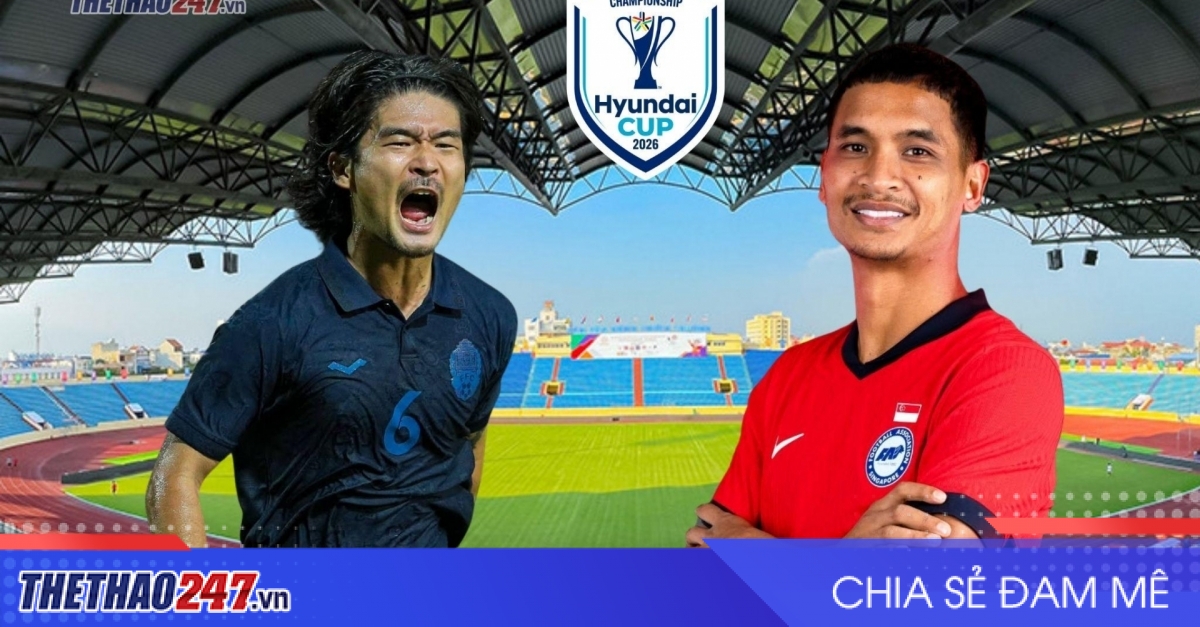 Nhận định Campuchia vs Singapore: 3 điểm trong tầm tay