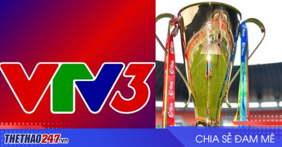 VTV3 trực tiếp bóng đá AFF Cup 2026 hôm nay 28/7