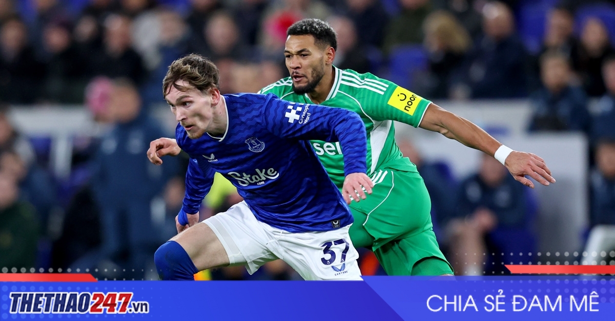 Nhận định Newcastle vs Everton: Hướng đến chiến thắng